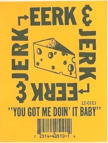 Eerk & Jerk - Eerk & Jerk