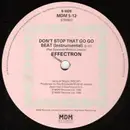 12'' - Effectron - Don't Stop That Go Go Beat