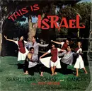 LP - Effi Netzer With Beit Rothschild Singers And Band = Effi Netzer , Beit Rothschild Singers And Band - This Is Israel (Israeli Folk Songs And Dances) = זוהי ישראל (בזמר ובמחול)