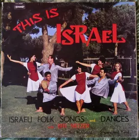 Effi Netzer - This Is Israel (Israeli Folk Songs And Dances)