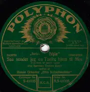 Efim Schachmeister Und Sein Tanzorchester - Saa Sender Jeg En Tanke Hjem Til Mor / Kanske Fröken Carlson Danser Lite Charleston