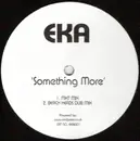 12inch Vinyl Single - Eka - Something More