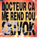 12inch Vinyl Single - Ekivok - Docteur Ca Me Rend Fou