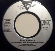 7inch Vinyl Single - Ekke & Gloria - Deutschland Wird Wieder Weltmeister