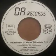 7inch Vinyl Single - Ekke & Gloria - Deutschland Ist Wieder Weltmeister