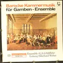 LP - Ekkehard Weber - Barocke Kammermusik Für Gamben - Ensemble - Gatefold