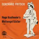 7inch Vinyl Single - Ekkehard Fritsch - Hugo Knallmeier's Mollengeflüster
