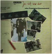 LP - Ekkes - Ja, Ich War Dort