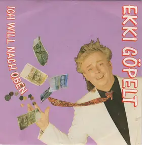 Ekki Göpelt - Ich Will Nach Oben