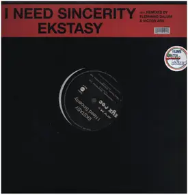 Ekstasy - I Need Sincerity