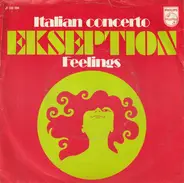 Ekseption - Italian Concerto / Feelings