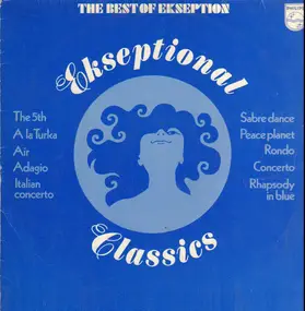 Ekseption - Ekseptional Classics - The Best Of Ekseption