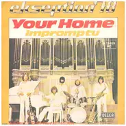 Ekseptio - Your Home / Impromptu