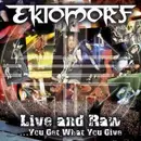 Double CD - Ektomorf - Live And Raw ...You Get What You Give