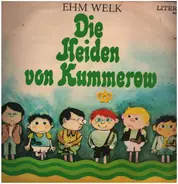 Ehm Welk - Die Heiden Von Kummerow