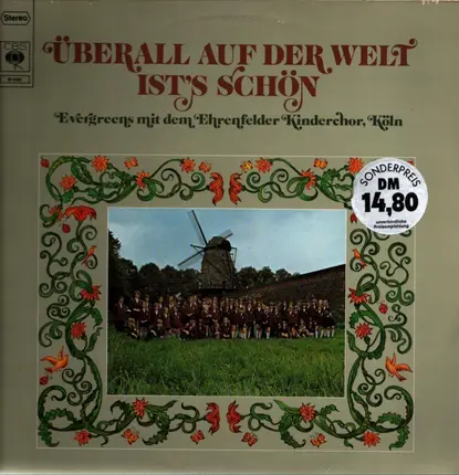 Ehrenfelder Kinderchor - Überall Auf Der Welt Ist's Schön