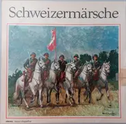 Ein Grosses Militärspiel - Schweizermärsche