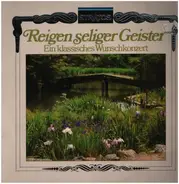 Ein klassisches Wunschkonzert - Reigen seeliger Geister