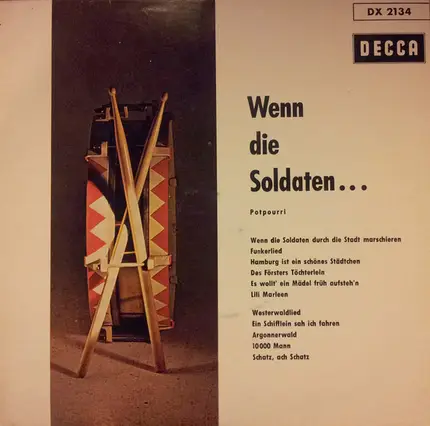 Ein Soldatenchor Des Lehr-Bataillons Der Heeresoffizierschule II, Hamburg - Wenn Die Soldaten ... - Potpourri