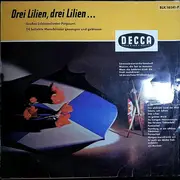 LP - Ein Soldatenchor Des Lehr-Bataillons Der Heeresoffizierschule II, Hamburg , Heeresmusikkorps 6, Ham - Drei Lilien, Drei Lilien... (Großes Soldatenlieder-Potpourri) - Mono, Red Labels