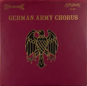 Ein Soldatenchor Des Lehr-Bataillons Der Heeresof - German Army Chorus