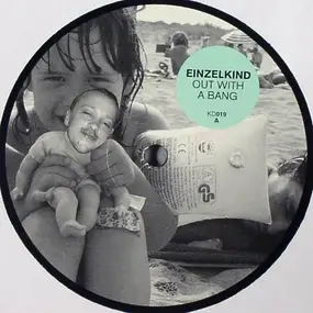 Einzelkind - Out With A Bang