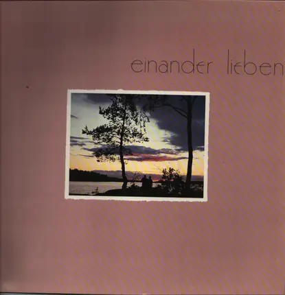 Arno & Andreas, Frank & Peter Hübner a.o. - Liebeslied