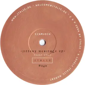 Einmusik - Jittery Heritage EP (Part One)