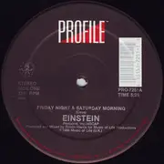 12inch Vinyl Single - Einstein - Friday Night & Saturday Morning