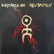 Einstürzende Neubauten - 80-83 Strategien Gegen Architekturen