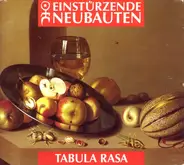 Einstürzende Neubauten - Tabula Rasa