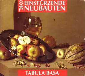 Einstürzende Neubauten - Tabula Rasa