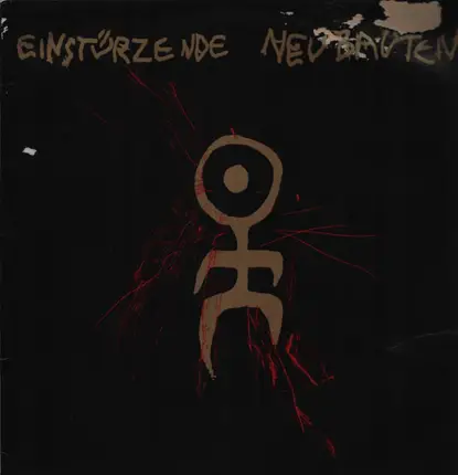 Einstürzende Neubauten - 80-83 Strategien Gegen Architekturen