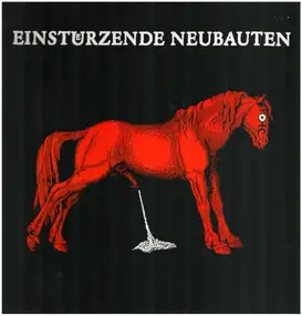 Einstürzende Neubauten - Haus Der Lüge