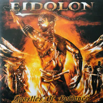 Eidolon - Apostles Of Defiance