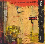 Eiffel - Le 1/4 d'heure des Ahuris
