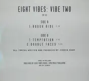 Eight Vibes - Vibe Two