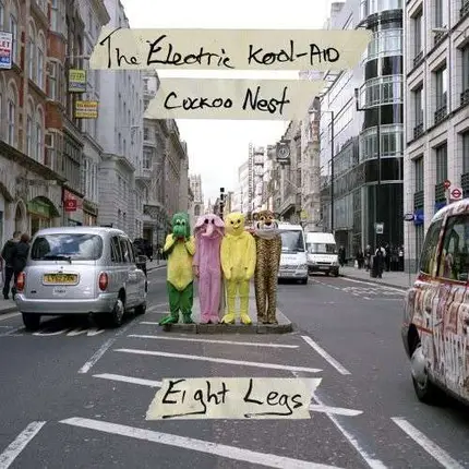 Eight Legs - Electric Kool-Aid..