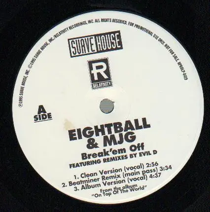 Eightball & MJG - Break'em Off faet. Remixes by Evil D