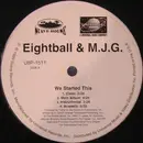 12'' - Eightball & M.J.G. - We Started This / Don't Flex