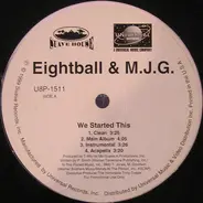 Eightball & M.J.G. - We Started This / Don't Flex