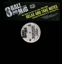 12inch Vinyl Single - Eightball & M.J.G. - Relax And Take Notes / Turn Up The Bump