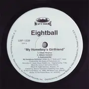 12'' - Eightball - My Homeboy's Girlfriend