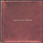 Eighteen Visions - Obsession