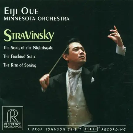 Eiji Oue , Minnesota Orchestra - Stravinsky: The Song of the NIghtingale • The Firebird Suite • The Rite of Spring