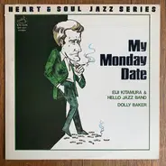 Eiji Kitamura & Hello Jazz Band , Dolly Baker - My Monday Date