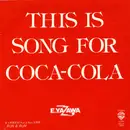 7inch Vinyl Single - Eikichi Yazawa - This Is A Song For Coca-Cola
