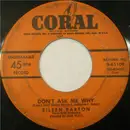 7inch Vinyl Single - Eileen Barton - Don't Ask Me Why / Away Up There