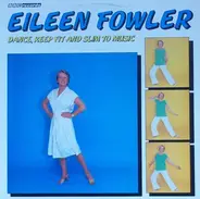 Eileen Fowler - Dance, Keep-Fit And Slim To Music