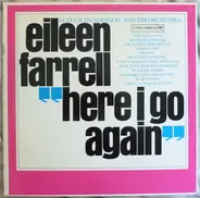 Eileen Farrell , Luther Henderson And His Orchestra - Here I Go Again